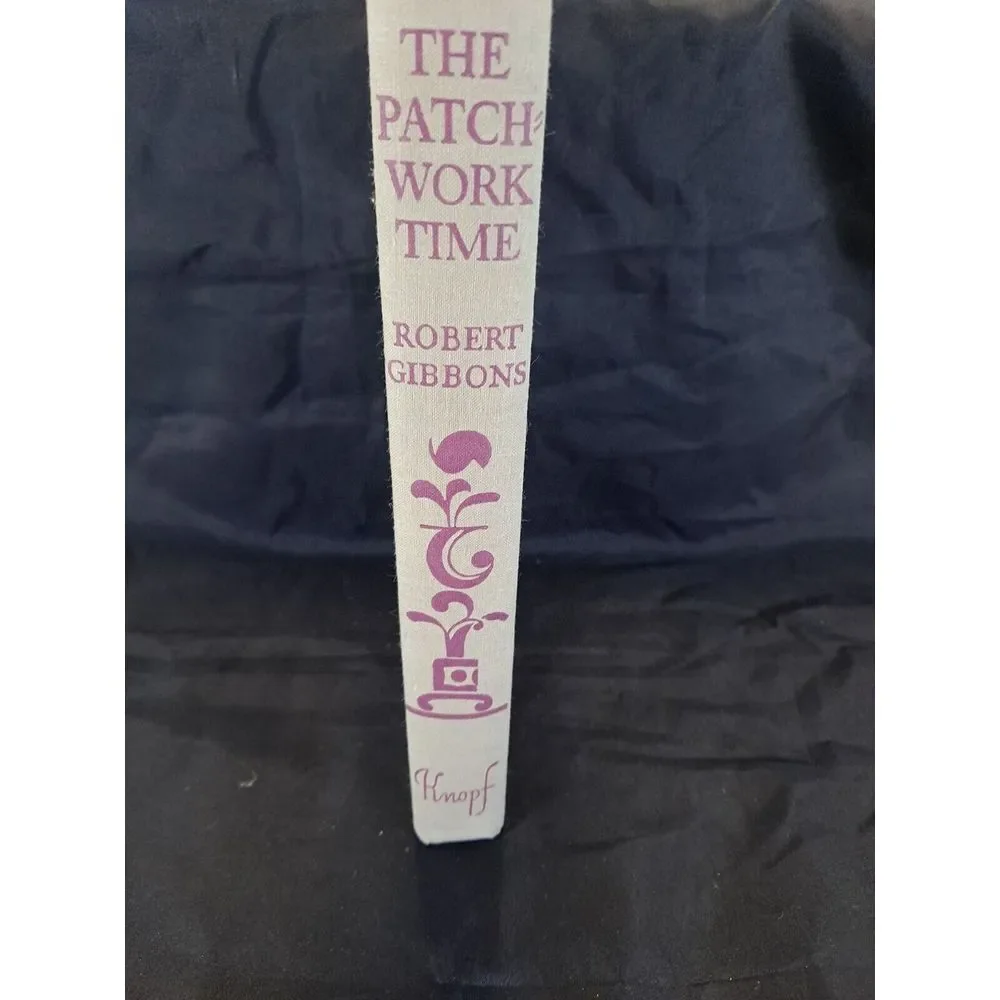The Patchwork Time by Robert‎ Gibbons/Knopf Publisher 1948